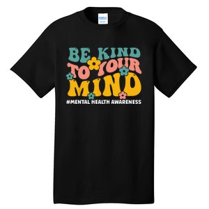 Mental Health Matters End The Stigma Mental Health Awareness Tall T-Shirt