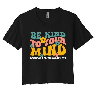 Mental Health Matters End The Stigma Mental Health Awareness Women's Crop Top Tee