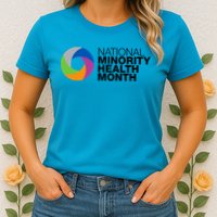 Minority Health Month Gift Cool Gift National Minority Health Month Cool Gift Womens T-Shirt