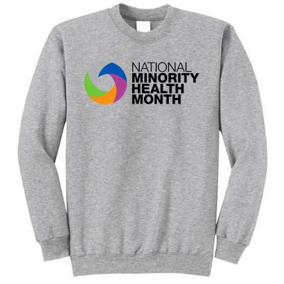 Minority Health Month Gift Cool Gift National Minority Health Month Cool Gift Sweatshirt