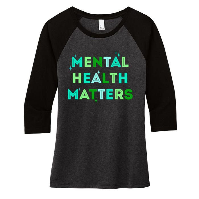 Mental Health Matters For Mental Health Awareness Month Women's Tri-Blend 3/4-Sleeve Raglan Shirt