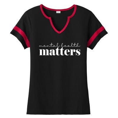 Mental Health Matters Awareness Ladies Halftime Notch Neck Tee