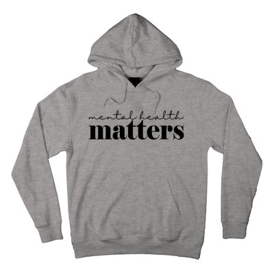 Mental Health Matters Awareness Hoodie