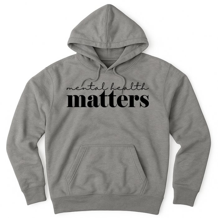 Mental Health Matters Awareness Hoodie