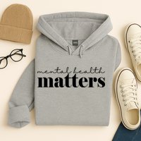 Mental Health Matters Awareness Hoodie