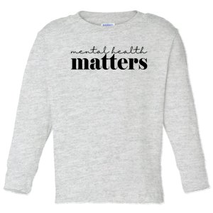 Mental Health Matters Awareness Toddler Long Sleeve Shirt