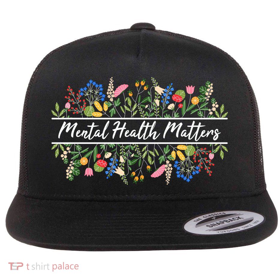 Mental Health Matters Floral Wildflowers Flat Bill Trucker Hat