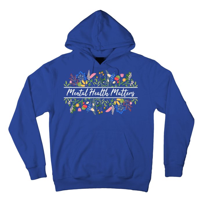 Mental Health Matters Floral Wildflowers Hoodie