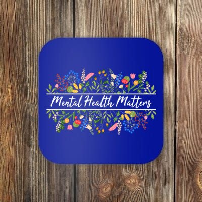 Mental Health Matters Floral Wildflowers Coaster