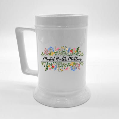 Mental Health Matters Floral Wildflowers Beer Stein