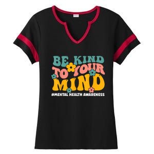 Mental Health Matters End The Stigma Mental Health Awareness Ladies Halftime Notch Neck Tee