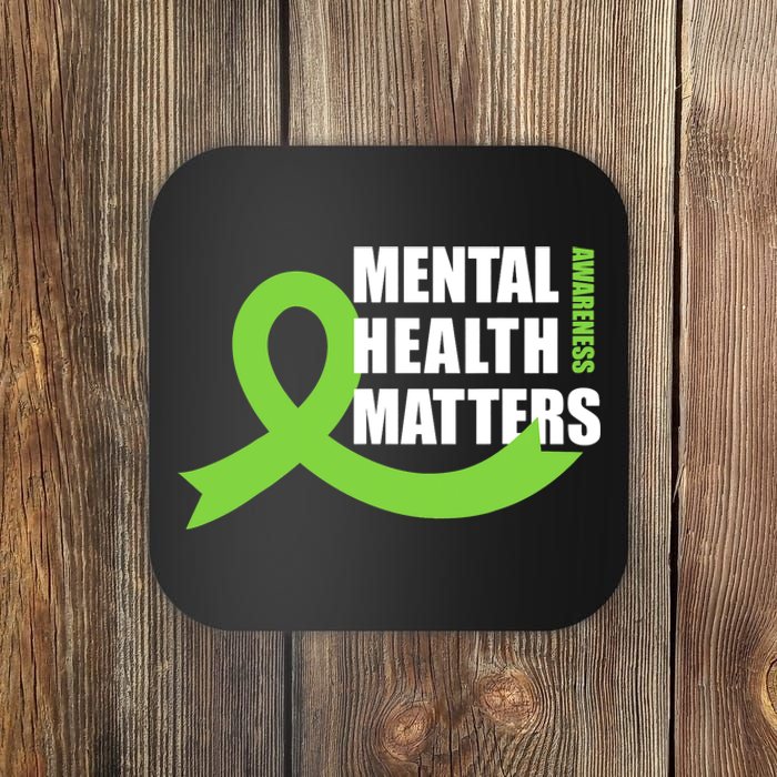 Mental Health Matters Quotes Health Awareness End The Stigma Coaster