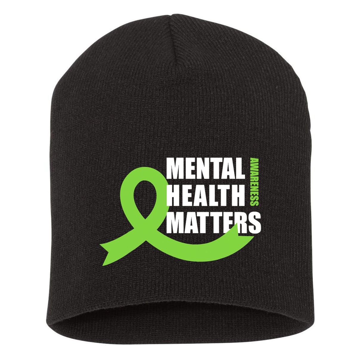 Mental Health Matters Quotes Health Awareness End The Stigma Short Acrylic Beanie