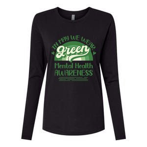 Mental Health Matters We Wear Green Mental Health Awareness Womens Cotton Relaxed Long Sleeve T-Shirt