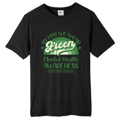 Mental Health Matters We Wear Green Mental Health Awareness Tall Fusion ChromaSoft Performance T-Shirt