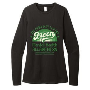 Mental Health Matters We Wear Green Mental Health Awareness Womens CVC Long Sleeve Shirt