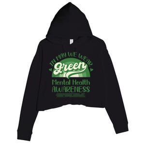 Mental Health Matters We Wear Green Mental Health Awareness Crop Fleece Hoodie