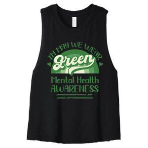 Mental Health Matters We Wear Green Mental Health Awareness Women's Racerback Cropped Tank