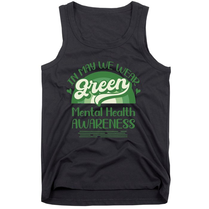 Mental Health Matters We Wear Green Mental Health Awareness Tank Top