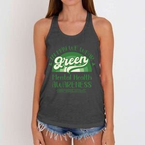 Mental Health Matters We Wear Green Mental Health Awareness Women's Knotted Racerback Tank