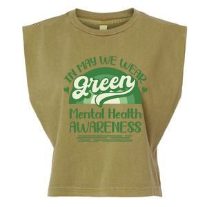 Mental Health Matters We Wear Green Mental Health Awareness Garment-Dyed Women's Muscle Tee