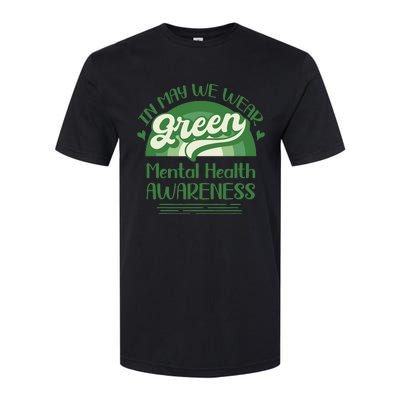 Mental Health Matters We Wear Green Mental Health Awareness Softstyle® CVC T-Shirt