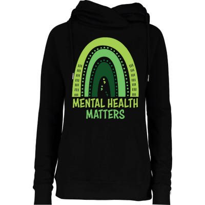 Mental Health Matters Green Rainbow Womens Funnel Neck Pullover Hood