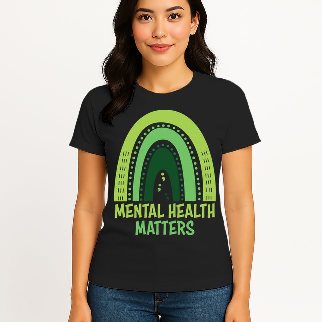 Mental Health Matters Green Rainbow Womens T-Shirt