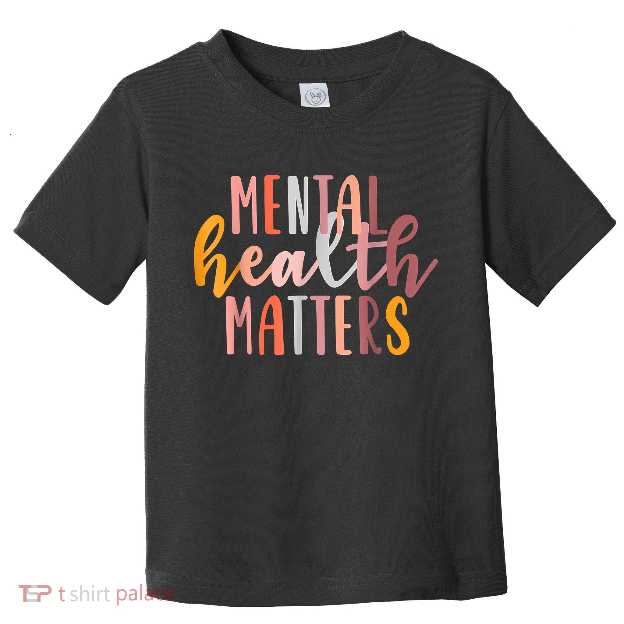 Mental Health Matters Human Brain Illness Awareness Toddler T-Shirt