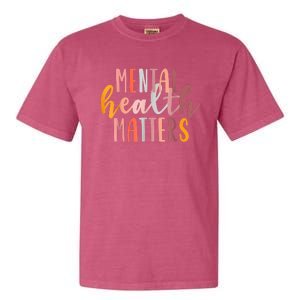 Mental Health Matters Human Brain Illness Awareness Garment-Dyed Heavyweight T-Shirt