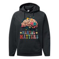 Mental Health Matters Brain Illness Awareness Vintage Groovy Performance Fleece Hoodie