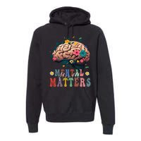 Mental Health Matters Brain Illness Awareness Vintage Groovy Premium Hoodie