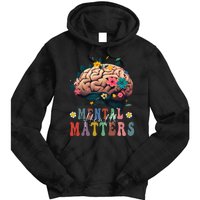 Mental Health Matters Brain Illness Awareness Vintage Groovy Tie Dye Hoodie