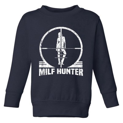 MILF Hunter Toddler Sweatshirt