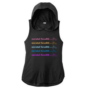 Mental Health Matter Colorful Awareness Ladies PosiCharge Tri-Blend Wicking Draft Hoodie Tank