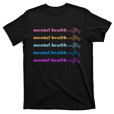 Mental Health Matter Colorful Awareness T-Shirt