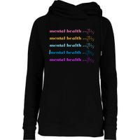 Mental Health Matter Colorful Awareness Womens Funnel Neck Pullover Hood