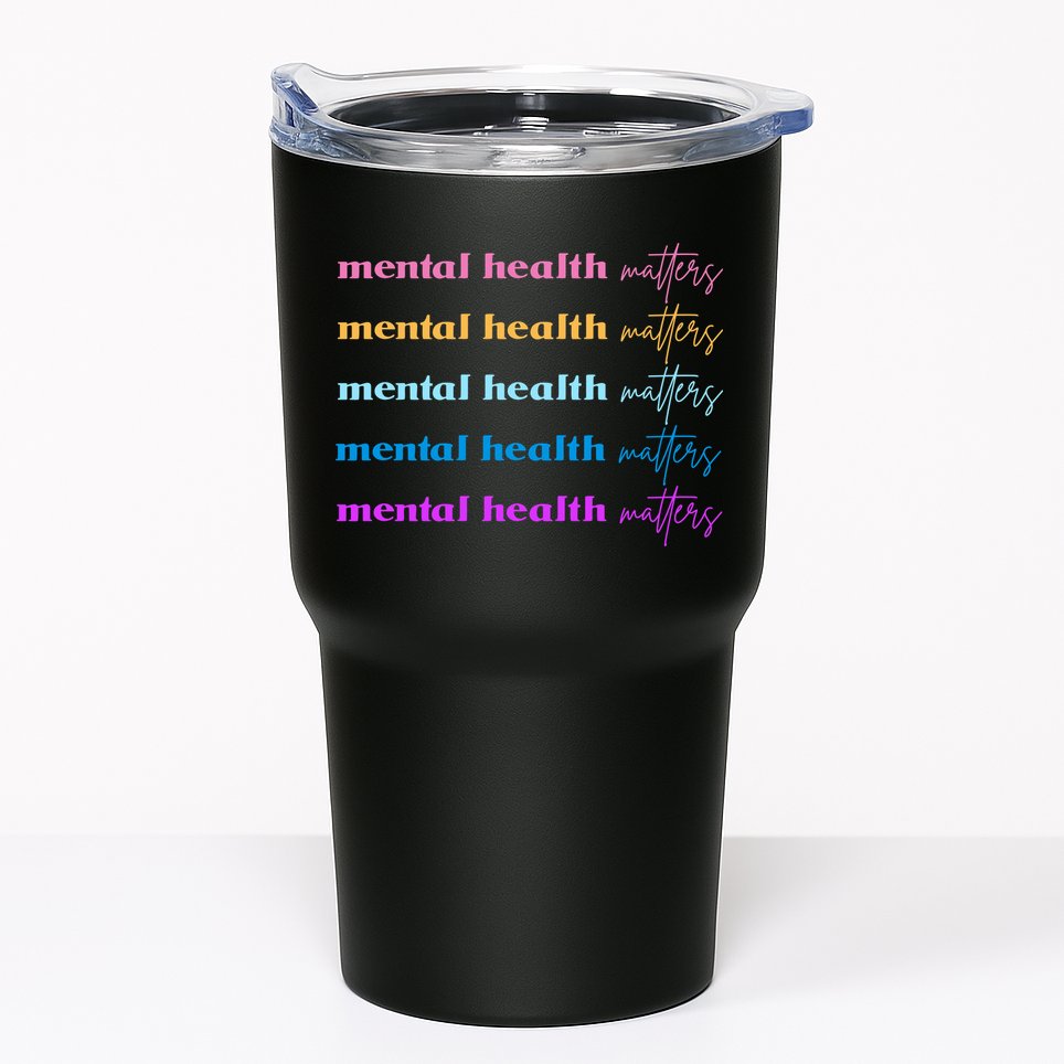 Mental Health Matter Colorful Awareness Tumbler