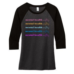 Mental Health Matter Colorful Awareness Women's Tri-Blend 3/4-Sleeve Raglan Shirt