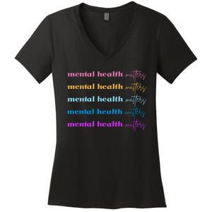 Mental Health Matter Colorful Awareness Women's V-Neck T-Shirt