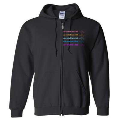 Mental Health Matter Colorful Awareness Full Zip Hoodie