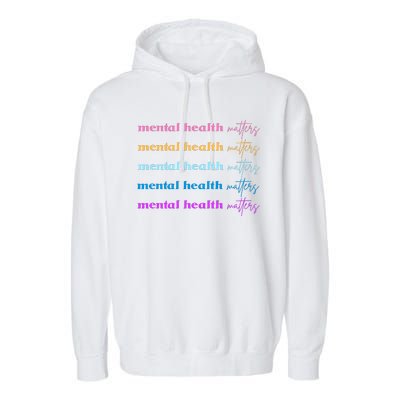 Mental Health Matter Colorful Awareness Garment-Dyed Fleece Hoodie