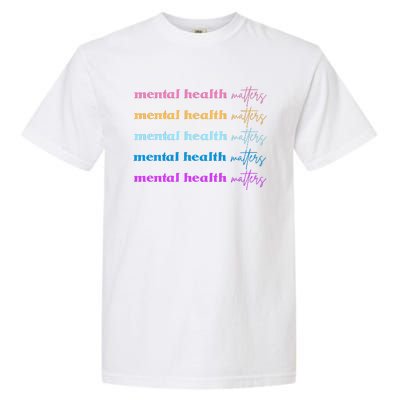 Mental Health Matter Colorful Awareness Garment-Dyed Heavyweight T-Shirt