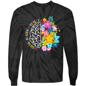 Mental Health Matters Plant Lovers Gardening Tie-Dye Long Sleeve Shirt