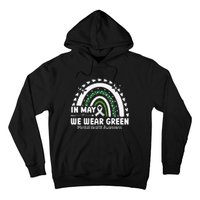 Mental Health Matters We Wear Green Mental Health Awareness Hoodie