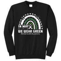 Mental Health Matters We Wear Green Mental Health Awareness Sweatshirt