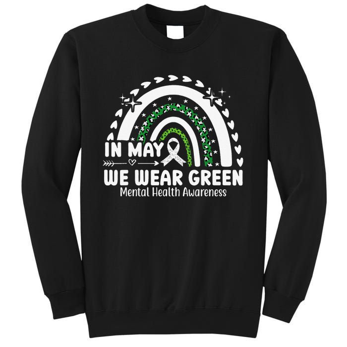 Mental Health Matters We Wear Green Mental Health Awareness Sweatshirt