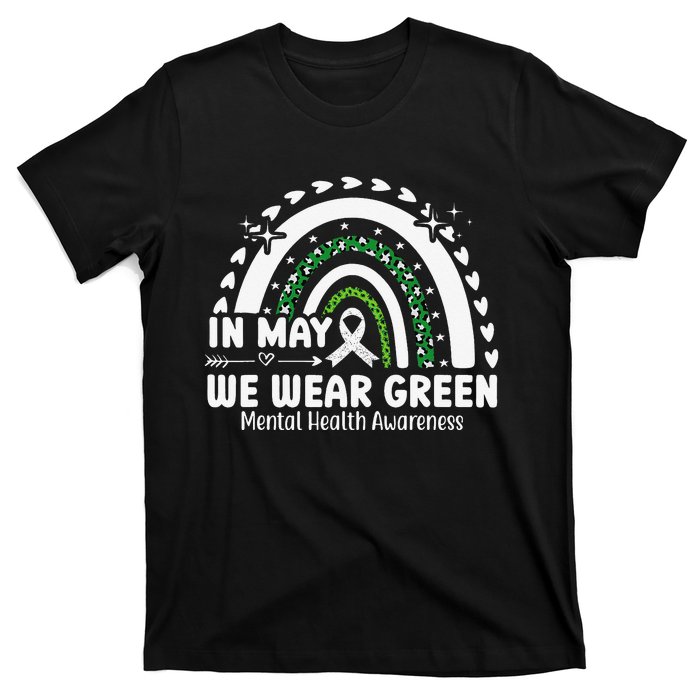 Mental Health Matters We Wear Green Mental Health Awareness T-Shirt