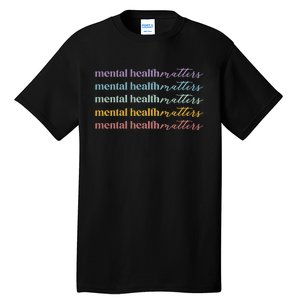 Mental Health Matters Tall T-Shirt