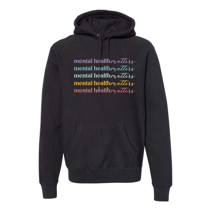 Mental Health Matters Premium Hoodie